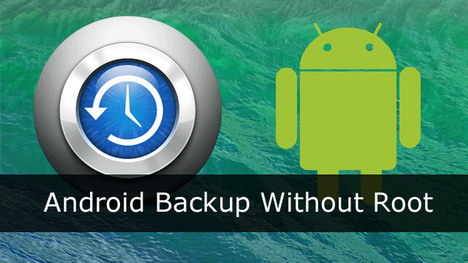 android-backup-without-root