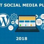 10 Best Social Media Plugins for WordPress Bloggers